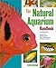 Natural Aquarium Handbook, The (Barron's Pet Handbooks) by 