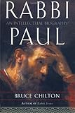 Rabbi Paul: An Intellectual Biography