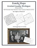 Family Maps of Gratiot County, Michigan by 