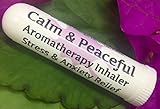 CALM & PEACEFUL Aromatherapy Inhaler! Stress & Anxiety Relief, Relax, Sleep, Unwind. Botantical Blend, 100% Natural Drug-Free Alternative Nasal Stick. Helps PMS, Moody, Tired, Irritated