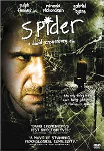 Amazon Com Spider Miranda Richardson Ralph Fiennes Gabriel Byrne Lynn Redgrave John Neville David Cronenberg Catherine Bailey Samuel Hadida David Cronenberg Artists Independent Productions Cbl Capitol Films Davis Films Production S A S