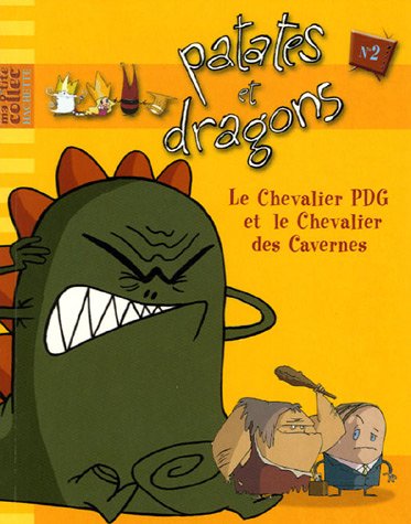 Le  chevalier PDG et le chevalier des cavernes