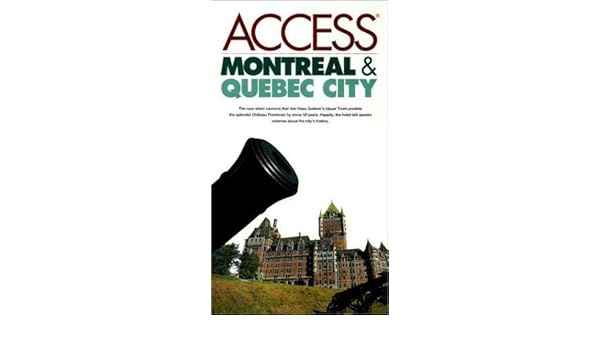 Access Montreal amp Quebec City 5e