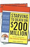 Image de Starving to Death on $200 Million