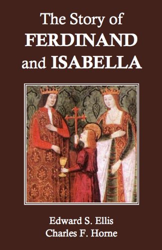 The Story of Ferdinand and Isabella (Annotated)