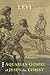 The Aquarian Gospel of Jesus the Christ: The Philosophic and Practical Basis of the Religion of the by Levi