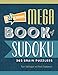 Go!Games Mega Book of Sudoku: 365 Brain Puzzlers by 