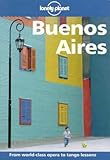 Lonely Planet Buenos Aires (2nd ed) by 