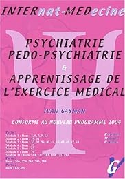 Psychiatrie, pédopsychiatrie et apprentissage de l'exercice médical