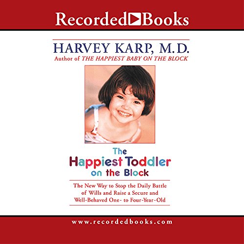 Happiest Toddler on the Block, by Harvey Karp