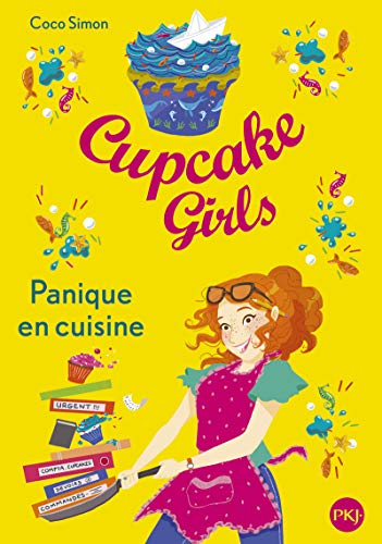 Cupcake Girls, Tome 8 : Panique en cuisine by 