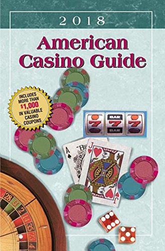 American Casino Guide 2018 Edition by Steve Bourie