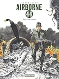 Sur nos ruines (Airborne 44 (8)) (French Edition) by