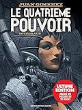Le Quatrième Pouvoir - Intégrale (HUMANO.SCIE.FIC) (French Edition) by 