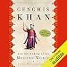 Genghis Khan and the Making of the Modern World by 