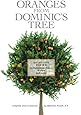 Oranges From Dominic's Tree: Selected Poems by Dominican Friars, Sisters and Laity