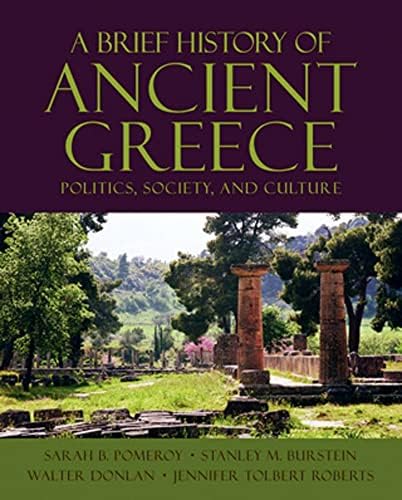 Amazon.com: A Brief History of Ancient Greece: Politics, Society