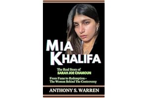MIA KHALIFA: The Real Story of Sarah Joe Chamoun From Fame to Redemption - The Woman Behind The Controversy