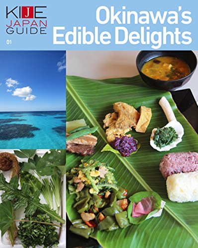 F.r.e.e KIJE JAPAN GUIDE vol.1 Okinawa's Edible Delights<br />EPUB