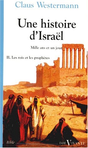 Histoire d'IsraÃ«l t2 les rois et les prophetes foi vivante no 375 (French edition) by (Mass Market Paperback)