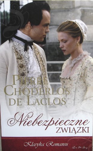 Niebezpieczne Związki (Polish Edition Import Paperback) Dangerous Liaisons