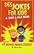 365 Jokes For Kids: A Joke A Day Book +5 Bonus Magic Tricks by Chrissy Voeg
