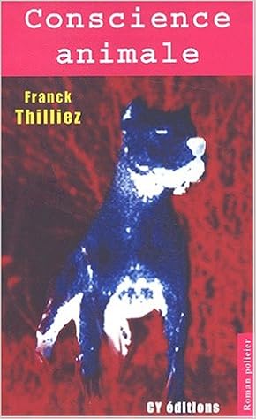 conscience animale franck thilliez