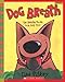 Dog Breath - Book by Dav Pilkey