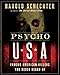 Psycho USA: Famous American Killers You Never Heard Of