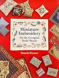 Miniature Embroidery For The Georgian Dolls' House by 