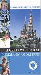 A  great weekend at Disneyland resort Paris