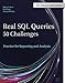 Real SQL Queries: 50 Challenges