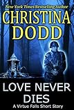 Love Never Dies (Virtue Falls Book 5)