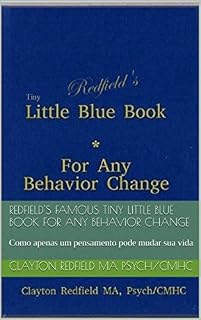 Livro Redfield's Famous Tiny Little Blue Book for ANY Behavior Change: Como apenas um pensamento pode mudar sua vida