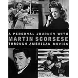 A Personal Journey with Martin Scorsese Through American Movies