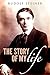 The story of my life by Rudolf Steiner