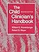 The Child Clinician's Handbook, 2nd Edition