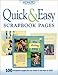 Quick & Easy Scrapbook Pages (Memory Makers) by
