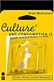 Culture and Consumption II: Markets, Meaning, and Brand Management (v. 2)