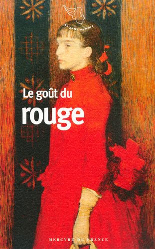 Le  goût du rouge