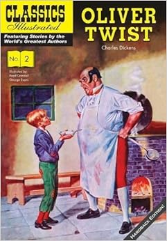 Oliver Twist (Classics Illustrated Vintage Replica Hardcover) Oliver Twist (Classics Illustrated Vintage Replica Hardcover)