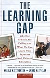 Learning Gap: Why Our Schools Are Failing and What We Can Learn from Japanese and Chinese Education cover