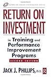 Image de Return on Investment in Training and Performance Improvement Programs (Improving Human Performance)