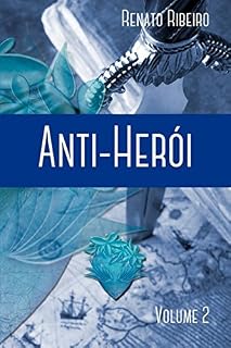 Livro Anti-Herói: Volume 2: A Beleza de Gelo