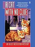 Front cover for the book A Cat with No Clue by Lydia Adamson