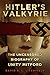 Hitler's Valkyrie: The Uncensored Biography of Unity Mitford