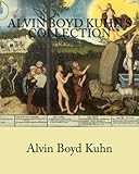 Alvin Boyd Kuhn's Collection by Alvin Boyd Kuhn