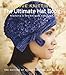 Vogue® Knitting The Ultimate Hat Book: History * Technique * Design