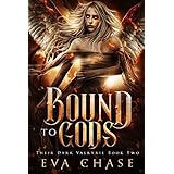 Bound to Gods: A Reverse Harem Urban Fantasy (Their Dark Valkyrie Book 2)