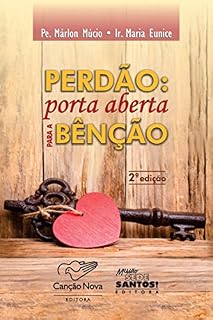 Livro Perdão: Porta aberta para a benção